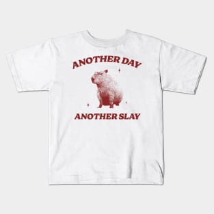 Another Day Another Slay T Shirt - Capybara Meme Drawing Kids T-Shirt